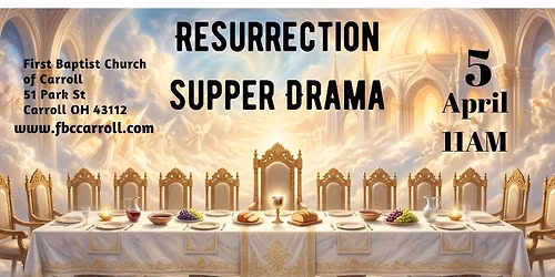 Resurrection Supper Drama