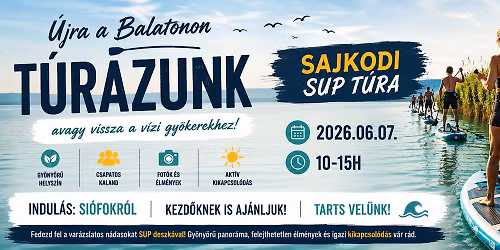 Sajkodi n\u00e1das SUP t\u00fara