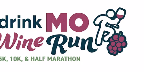 Drink MO Wine Run - 1 mile, 5k, 10k, Half Marathon