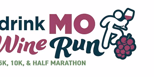 Drink MO Wine Run - 1 mile, 5k, 10k, Half Marathon