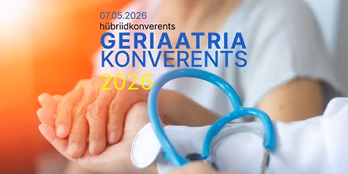 Geriaatria konverents 2026