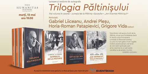 Gabriel Liiceanu, Andrei Ple\u0219u, H.-R. Patapievici \u0219i Grigore Vida despre \u201eTrilogia P\u0103ltini\u0219ului\u201d