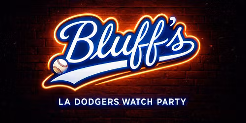 Dodgers Opening Day at Bluff's 