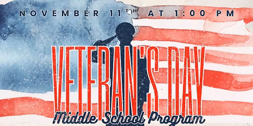 \ud83c\uddfa\ud83c\uddf8 Middle School Veteran's Day Program \ud83c\uddfa\ud83c\uddf8