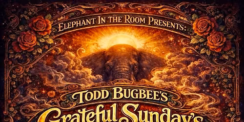 Grateful Sunday w\/ Todd Bugbee and Friends