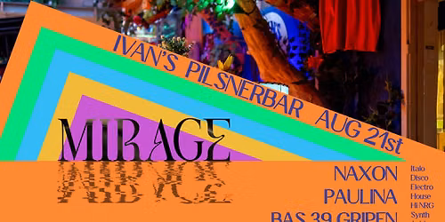 Mirage 21\/8 @ Ivan's Pilsnerbar