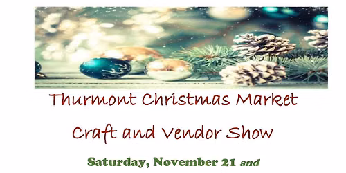Thurmont Christmas Market Craft & Vendor Show