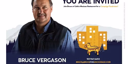 Campaign Fundraiser for Bruce Vergason at Gallo's