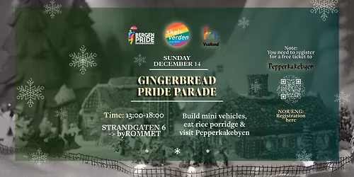\ud83c\udf84 Skeiv Jul: Pepperkake-parade \/ Queer Christmas: Gingerbread Parade