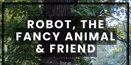 An Evening with Robot and Jess