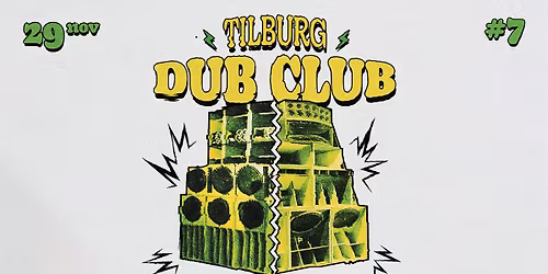 Tilburg Dub Club #7 // Bloodhound Sound vs Inner East