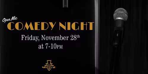 \ud83c\udfa4 Open Mic Comedy Night sponsored by The Burlington Beacon