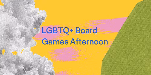 LGBTQ+ Board Games Afternoon