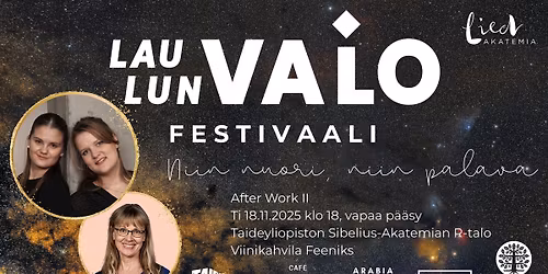 Laulun Valo -festivaali: Niin nuori, niin palava (After Work II)