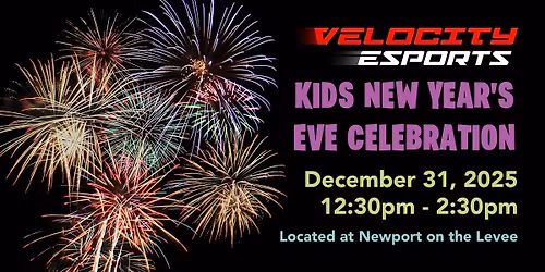 Kids New Years Eve Celebration at Velocity Newport