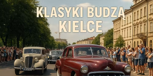 Klasyki Budz\u0105 Kielce ( Budzenie Sienkiewki)