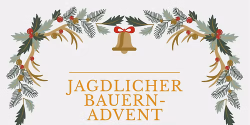 Jagdlicher Bauernadvent