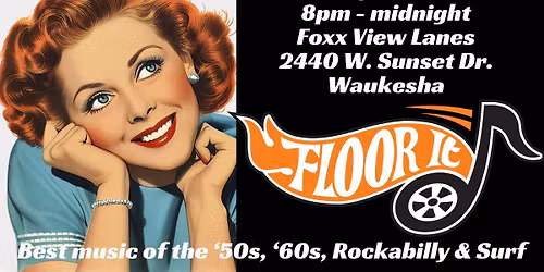 Floor It rocks Foxx View Lanes