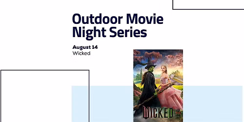 Outdoor Movie Night: Wicked