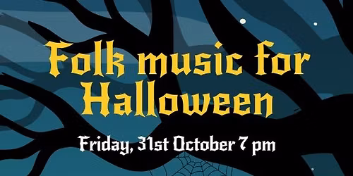 Folk music for Halloween at The George Inn, Croscombe