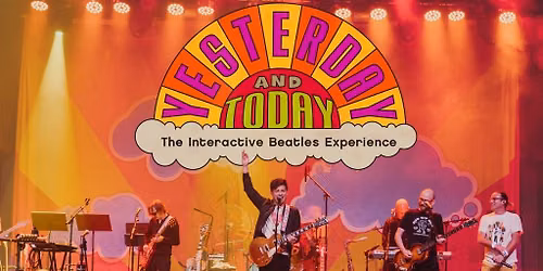 Yesterday And Today: The Interactive Beatles Experience