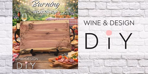 SIP & DIY : Wood Burned Charcuterie Board