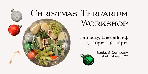 Christmas Terrarium Workshop
