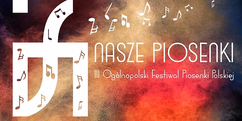 III Og\u00f3lnopolski Festiwal Piosenki Polskiej "Nasze Piosenki"