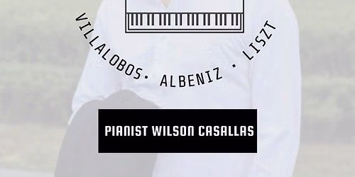 3 composers - a recital \/ Pianist Wilson Casallas