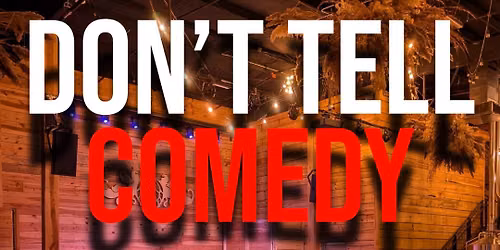 Don't Tell Comedy at The Funkatorium