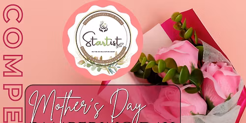 Mother's Day Competition \ud83e\ude77\ud83d\udc86\u200d\u2640\ufe0f\ud83c\udf37\ud83c\udf3f