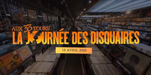 Journ\u00e9e des disquaires 2026 - Aux 33 Tours 