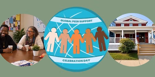 Global Peer Support Day: Celebration and Open House