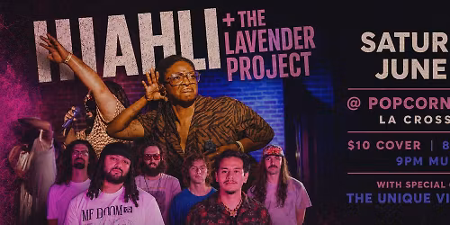 Hiahli + The Lavender Project + The Unique Vibrationz