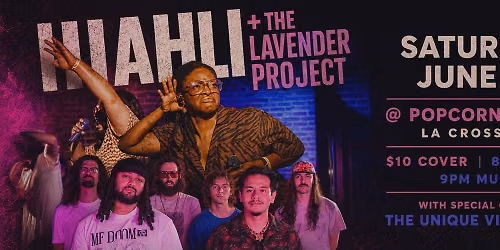 Hiahli + The Lavender Project + The Unique Vibrationz