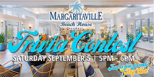 Margaritaville Beach House Trivia Contest