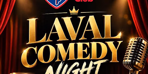 Laval Comedy Night | Live English Stand-Up Comedy in Laval, QC