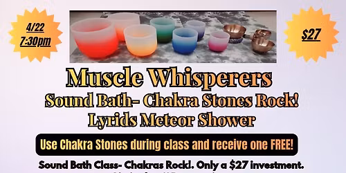 Muscle Whisperers Sound Bath Class- Lyrids Meteor Shower 