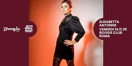 Elisabetta Antonini 'Under Her Eyes' | Boogie Club JAZZ FRIDAY