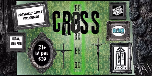 Catholic Guilt Presents: Cross Faded