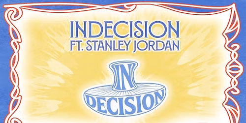 Indecision ft. Stanley Jordan