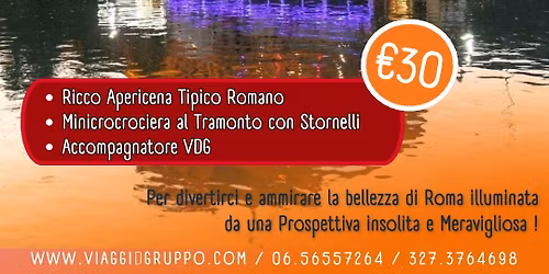 MINICROCIERA AL TRAMONTO SUL TEVERE CON STORNELLI TIPICI E APERICENA ROMANO! \u20ac30