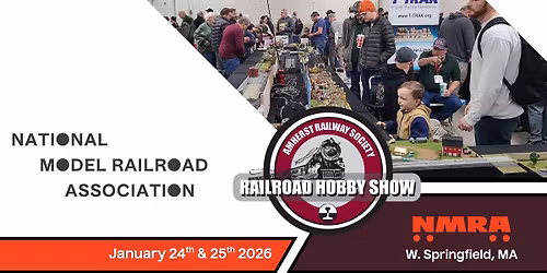 NEXT STOP: Railroad Hobby Show - Amherst Railway Society