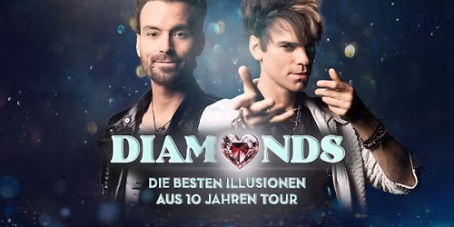 EHRLICH BROTHERS: DIAMONDS Die besten Illusionen aus 10 Jahren Tour