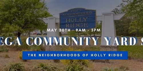 Mega Community Yard Sale | The Neighborhoods of Holly Ridge 