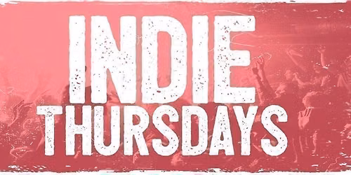 Indie Thursdays Lincoln