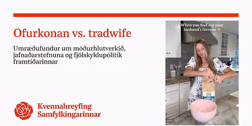 Ofurkonan vs. tradwife
