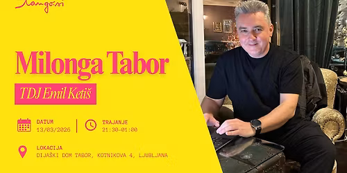 Milonga Tabor: TDJ Emil Keti\u0161