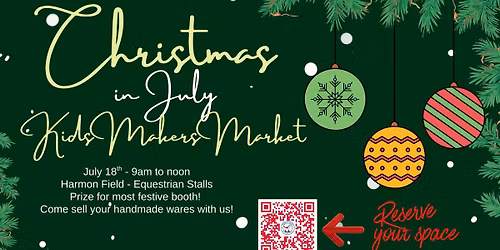 Christmas in July - Kids Makers Market