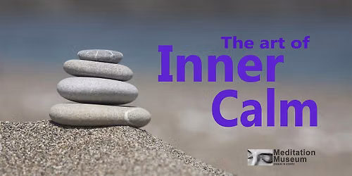 The Art of Inner Calm: Practical Tools for a Peaceful Mind